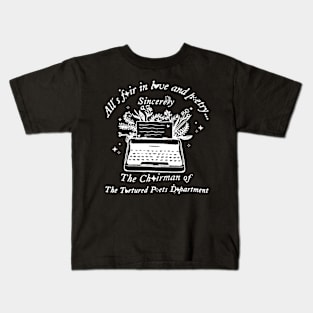 All'S Fair In Love Poetry Day Kids T-Shirt